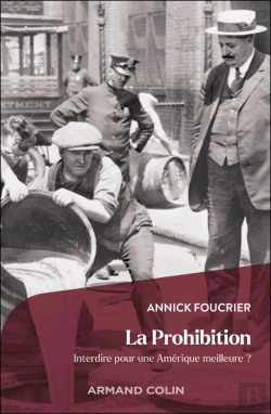 Bertrand.pt - La Prohibition : Interdire Pour Une Amérique Meilleure ?