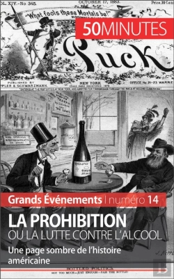 Bertrand.pt - La Prohibition Ou La Lutte Contre L'Alcool
