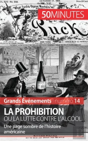 La Prohibition Ou La Lutte Contre L'Alcool : Une Page Sombre De L'Histoire Américaine