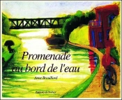 La Promenade Au Bord De L'Eau