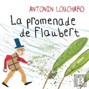 La Promenade De Flaubert