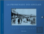 La Promenade Des Anglais, Vues Anciennes