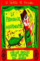 La Promenade Mouvementée