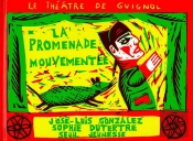La Promenade Mouvementée