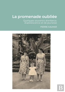 Bertrand.pt - La Promenade Oubliée : Quelques Souvenirs D'Enfance, D'Adolescence Et De Jeunesse