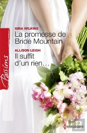 La Promesse De Bride Mountain - Il Suffit D'Un Rien