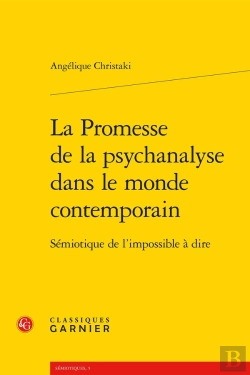 Bertrand.pt - La Promesse De La Psychanalyse Dans Le Monde Contemporain : Sémiotique De L'Impossible À Dire