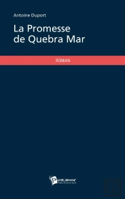 La Promesse De Quebra Mar