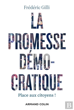 Bertrand.pt - La Promesse Démocratique : Place Aux Citoyens !