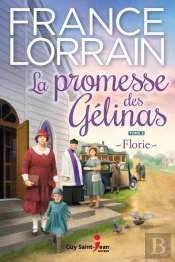 La Promesse Des Gelinas V 03 Florie