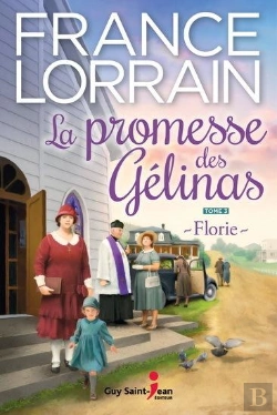 Bertrand.pt - La Promesse Des Gelinas V 03 Florie