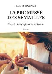 La Promesse Des Semailles - Tome 2 - Les Enfants De La Brenne