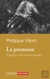 La Promesse : Échapper Aux Vaines Paroles