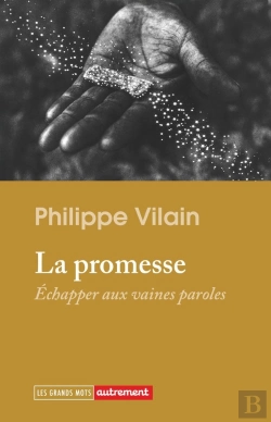 Bertrand.pt - La Promesse : Échapper Aux Vaines Paroles