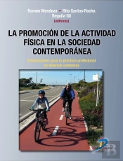 La Promocion De La Actividad Fisica En La Sociedad Contemporanea