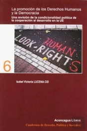 La Promoción De Los Derechos Humanos Y La Democracia