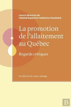 Bertrand.pt - La Promotion De L'Allaitement Au Quebec : Regards Critiques