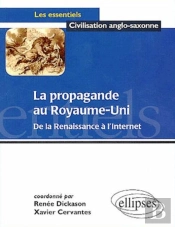 La Propagande Au Royaume-Uni ; De La Renaissance À L'Internet