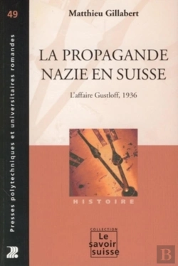 Bertrand.pt - La Propagande Nazie En Suisse : L'Affaire Gustloff, 1936