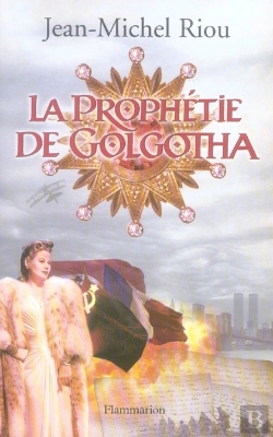 Bertrand.pt - La Prophétie De Golgotha