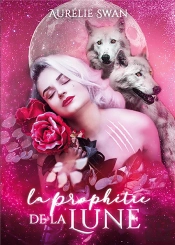 La Prophétie De La Lune