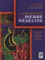 La Prophétie De La Pierre Médecine