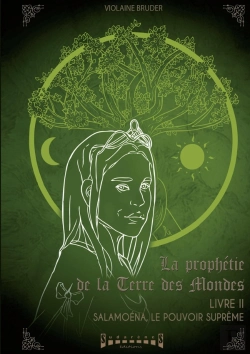Bertrand.pt - La Prophétie De La Terre Des Mondes Tome 2 ; Salamoena, Le Pouvoir Suprême