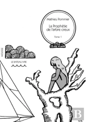La Prophétie De L'Arbre Creux T.1 ; Les Vagabonds De L'Outre-Monde