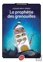 La Prophétie Des Grenouilles