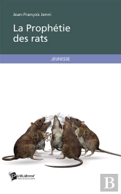 La Prophétie Des Rats