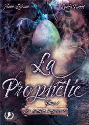 La Prophetie - Les Quatre Royaumes