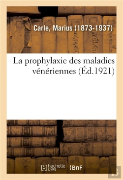 Bertrand.pt - La Prophylaxie Des Maladies Veneriennes