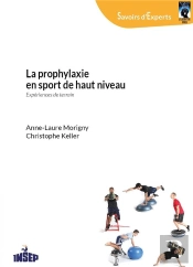 La Prophylaxie En Sport De Haut Niveau ; Expériences De Terrain