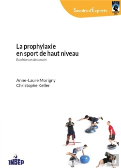 Bertrand.pt - La Prophylaxie En Sport De Haut Niveau ; Expériences De Terrain
