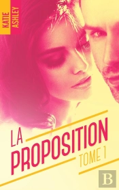 La Proposition Tome 1