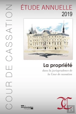 Bertrand.pt - La Propriété Dans La Jurisprudence De La Cour De Cassation ; Études 2019