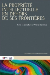 La Propriété Intellectuelle En Dehors De Ses Frontières