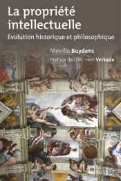 La Propriété Intellectuelle ; Évolution Historique Et Philosophique