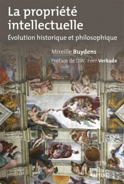 Bertrand.pt - La Propriété Intellectuelle ; Évolution Historique Et Philosophique