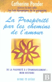 La Prosperite Par Les Chemins De L'Amour