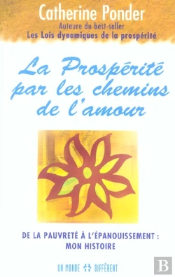 Bertrand.pt - La Prosperite Par Les Chemins De L'Amour