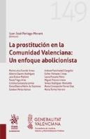 La Prostitucion En La Comunidad Valenciana: Un Enfoque Aboli