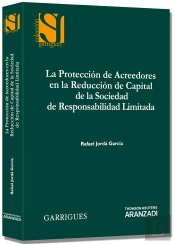 La Protección De Acreedores En La Reducción De Capital De La Sociedad De Responsabilidad Limitada