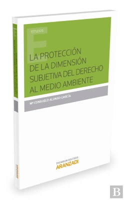 Bertrand.pt - La Protección De La Dimensión Subjetiva Del Derecho Al Medio Ambiente