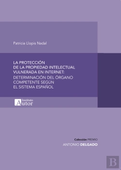 Bertrand.pt - La Protección De La Propiedad Intelectual Vulnerada En Internet
