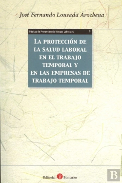 Bertrand.pt - La Protección De La Salud Laboral En El Trabajo Temporal Y En Las Empresas De Trabajo Temporal