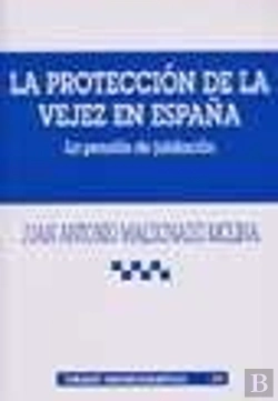 Bertrand.pt - La Protección De La Vejez En España . La Pensión De Jubilación