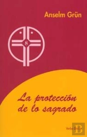 La Protección De Lo Sagrado