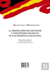 La Protección De Los Datos Y Contenidos Digitales De Las Personas Fallecidas