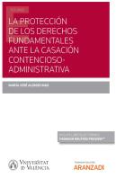 La Proteccion De Los Derechos Fundamentales Ante La Casacion